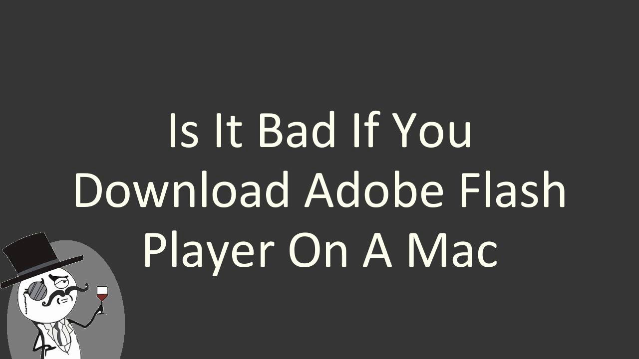 Can You Download Adobe Flash On A Mac
